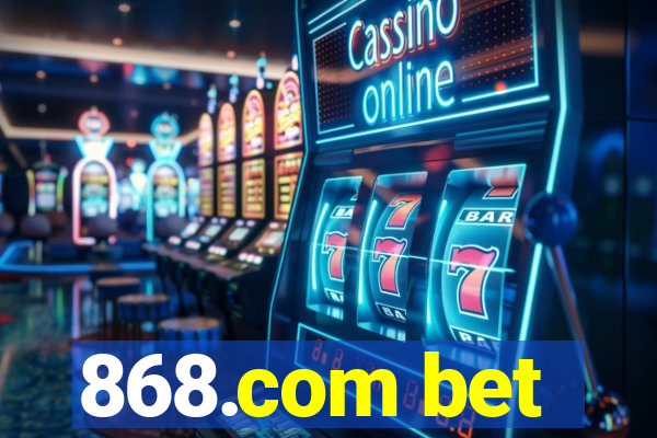 868.com bet